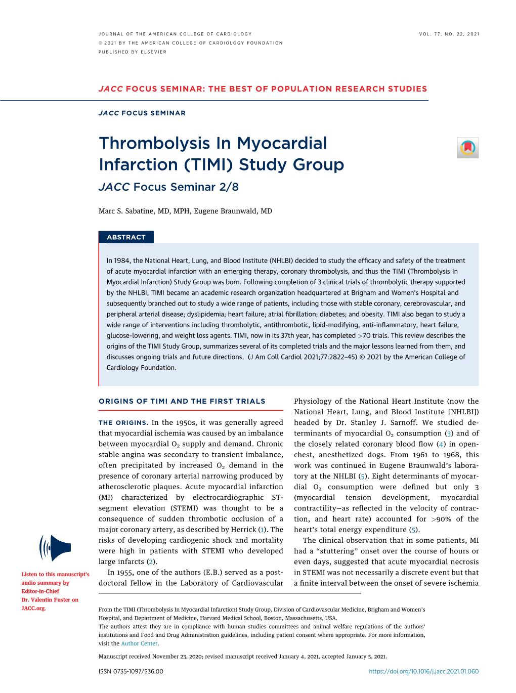 Thrombolysis in Myocardial Infarction (TIMI) Study Group JACC Focus Seminar 2/8