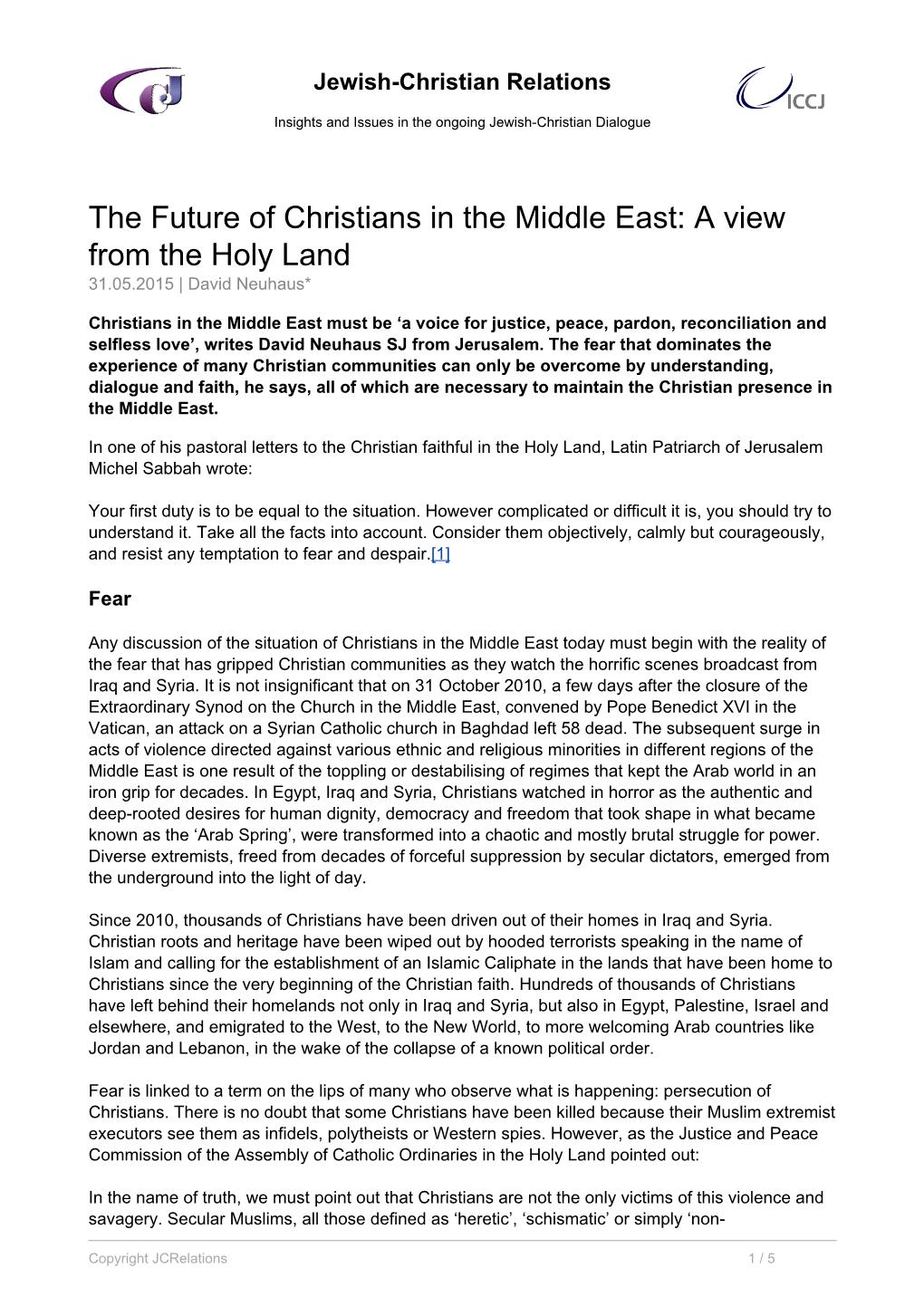 The Future of Christians in the Middle East: a View from the Holy Land 31.05.2015 | David Neuhaus*