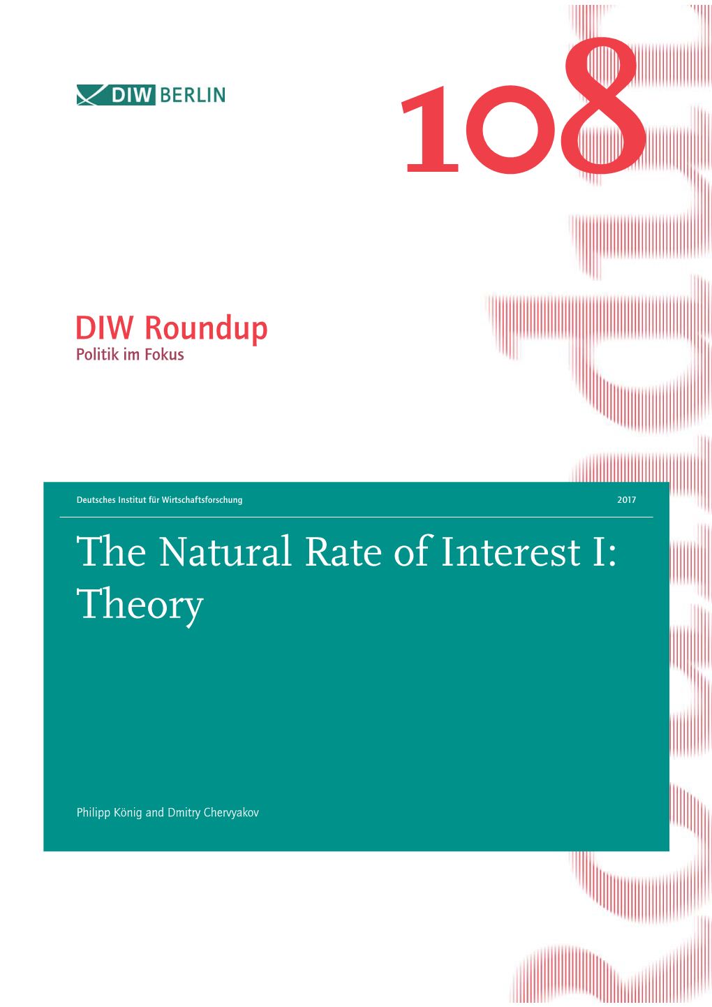 The Natural Rate of Interest I: Theory