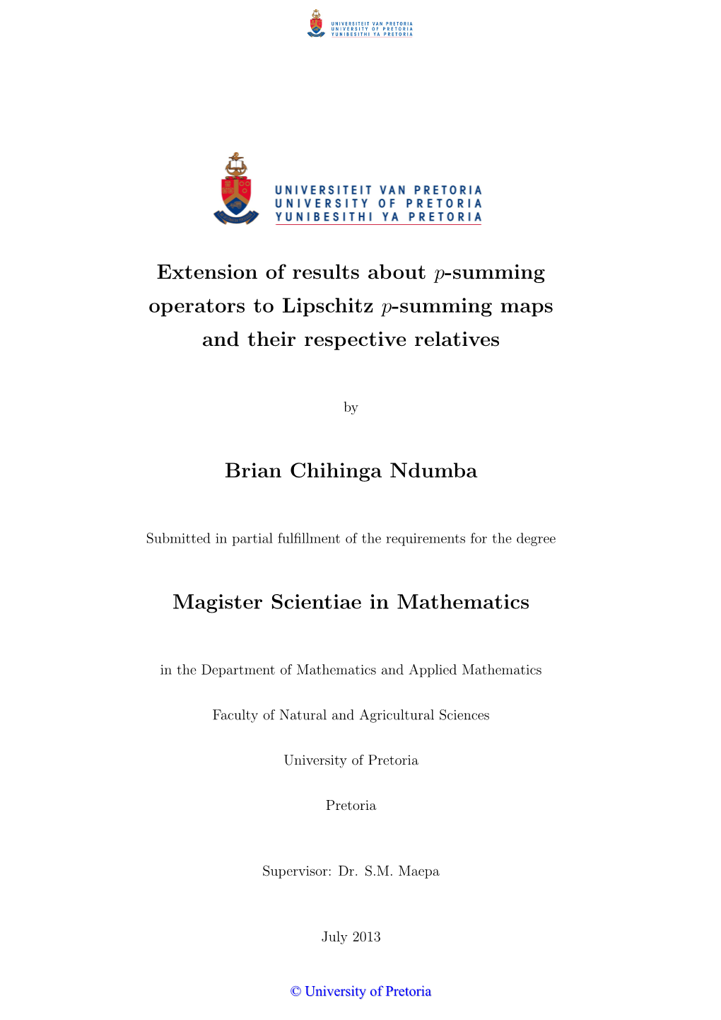 Extension of Results About P-Summing Operators to Lipschitz P-Summing Maps and Their Respective Relatives Brian Chihinga Ndumba