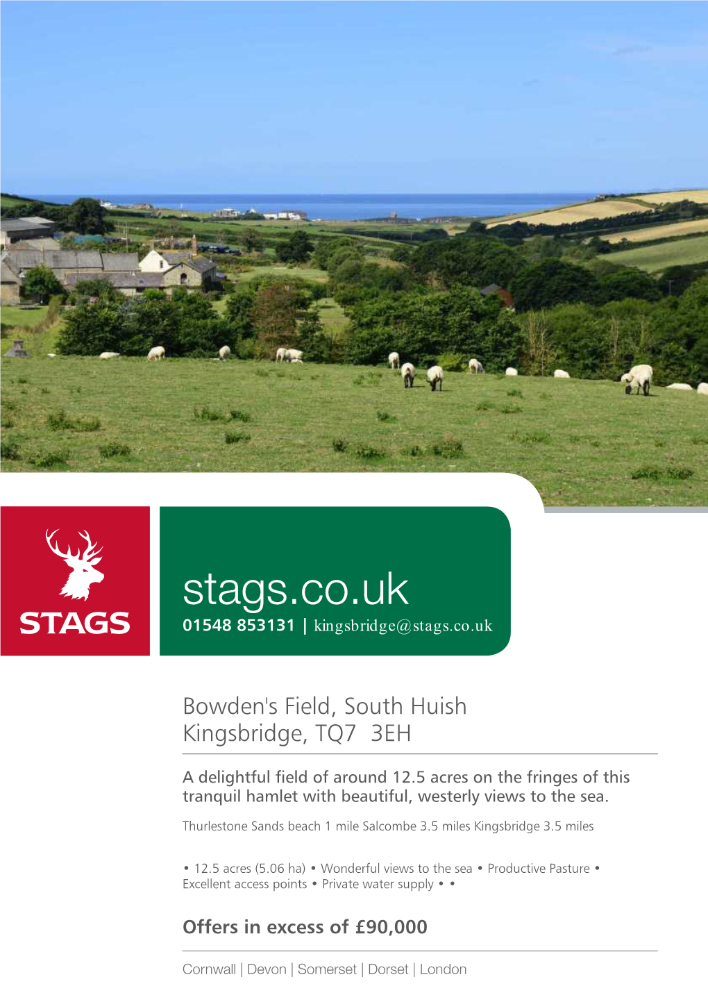 Stags.Co.Uk 01548 853131 | Kingsbridge@Stags.Co.Uk