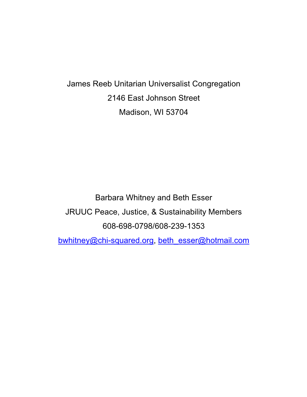 James Reeb Unitarian Universalist Congregation 2146 East Johnson Street Madison, WI 53704