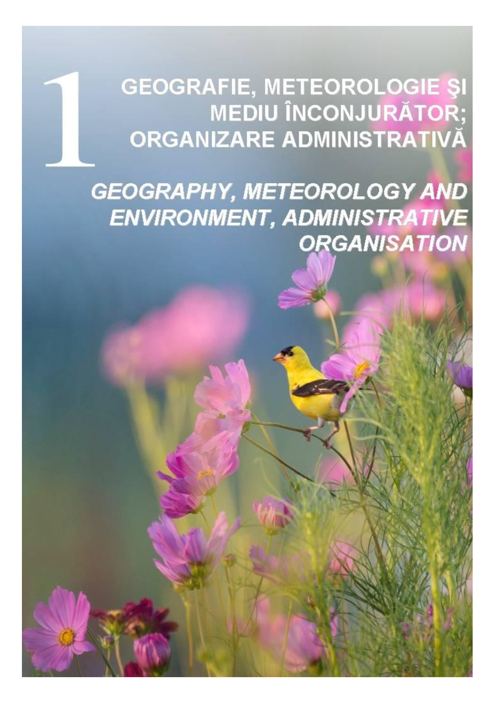 CAPITOLUL 1. Geografie, Meteorologie Şi Mediul Înconjurător / Geography, Meteorology and Environment