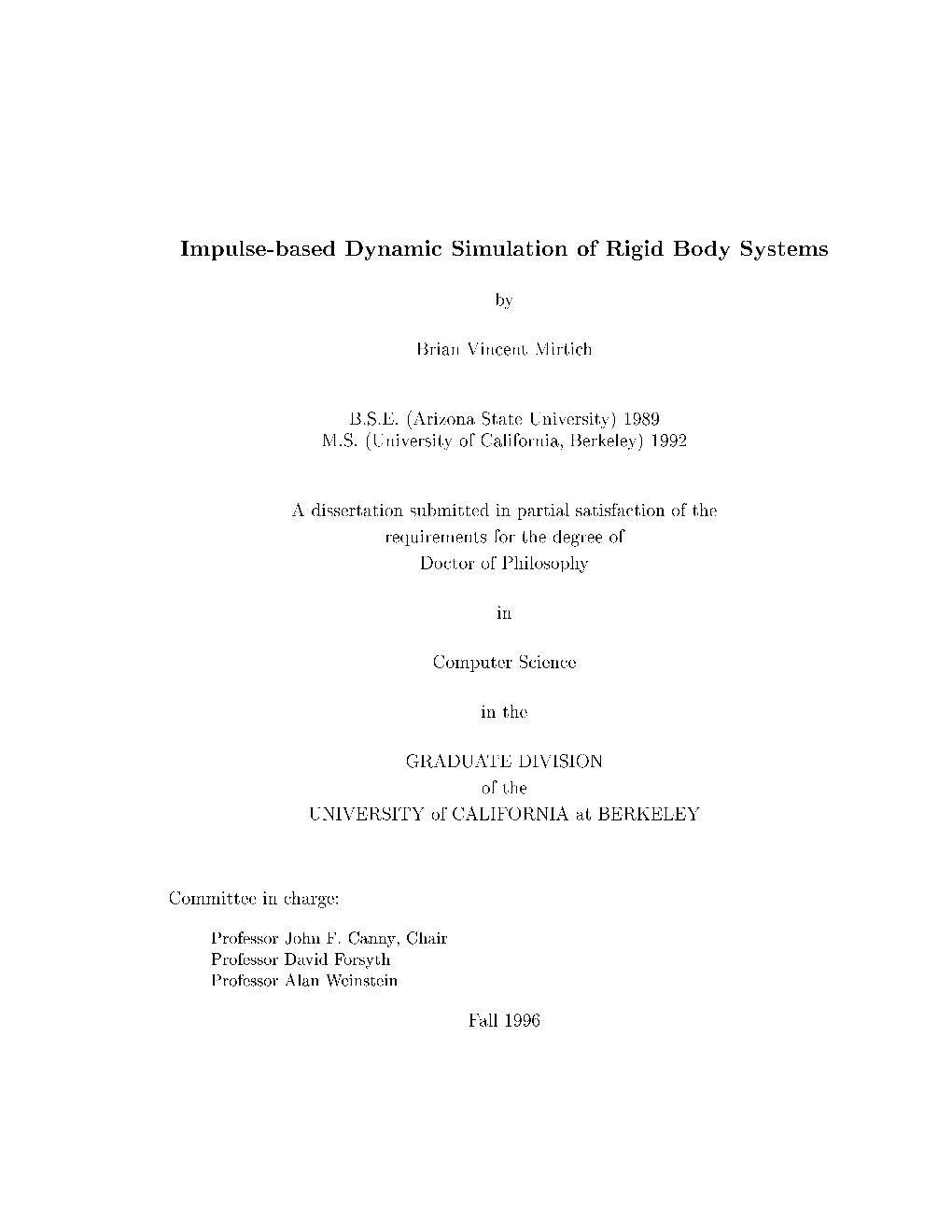 Impulse-Based Dynamic Simulation of Rigid Body Systems