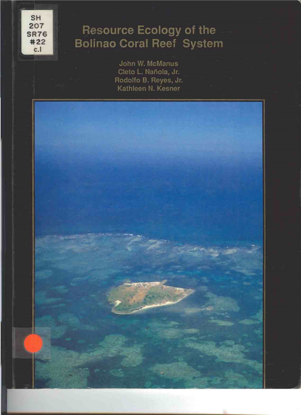 Source Ecology of the Coral Reef System