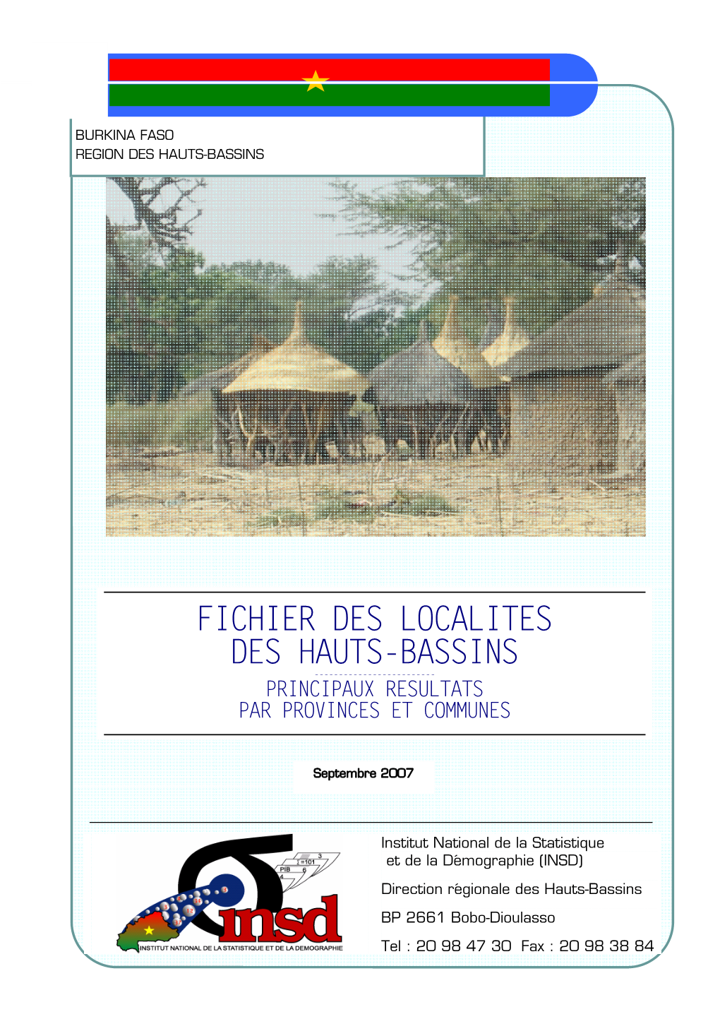 Fichier Des Localites Des Hauts-Bassins ------Principaux Resultats Par Provinces Et Communes