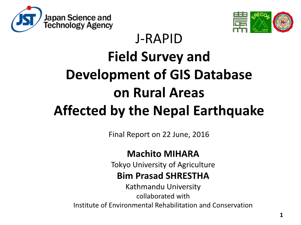 J-RAPID Field Survey and Development of GIS Database on Rural Areas Affected by the Nepal Earthquake