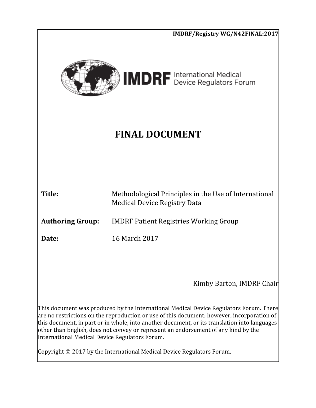 IMDRF: Methodological Principles in the Use of International Medical Device Registry Data