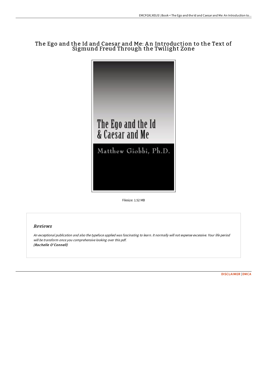 Download PDF ^ the Ego and the Id and Caesar and Me: An