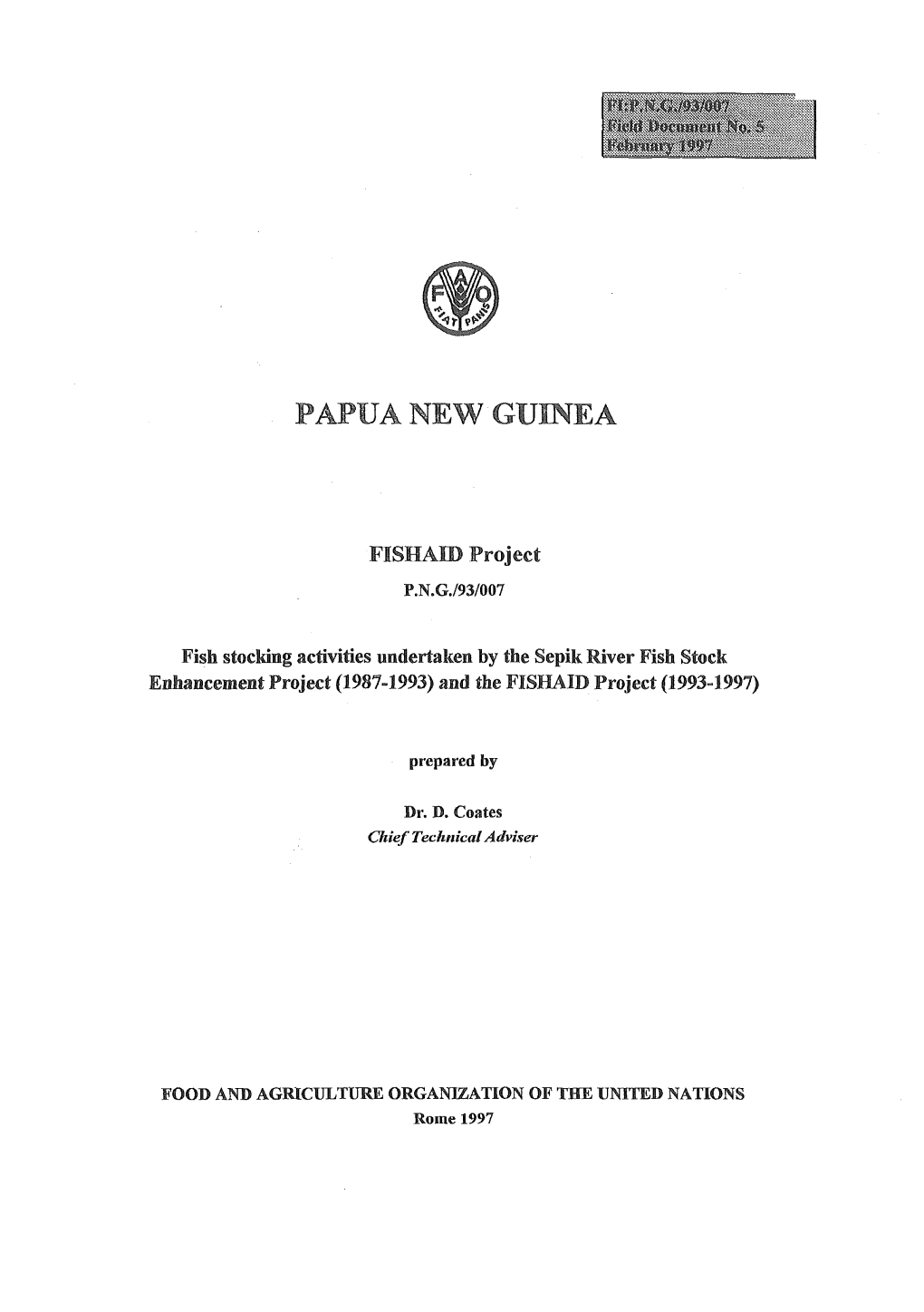 Fish Stocking Activities Undertaken by the Sepik River Fish Stock Enhancement Project (1987-1993) and the FISHAID Project (1993-1997)