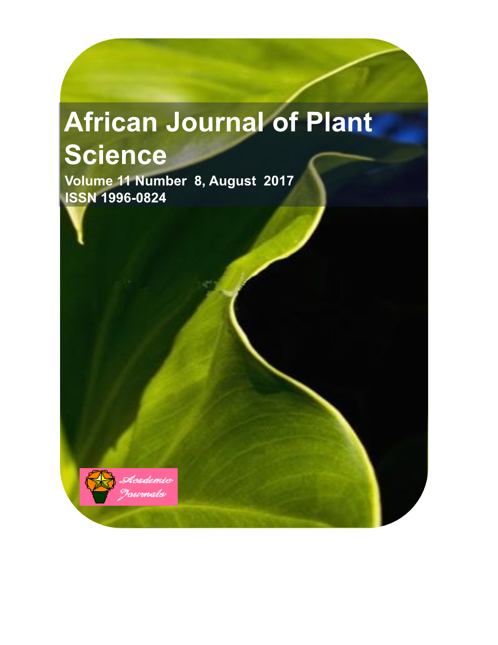 African Journal of Plant Science Volume 11 Number 8, August 2017 ISSN 1996-0824