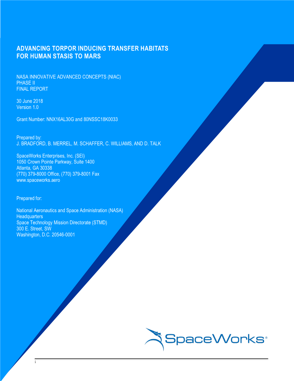 Advancing Torpor Inducing Transfer Habitats for Human Stasis to Mars NIAC Phase II Final Report Spaceworks Enterprises, Inc