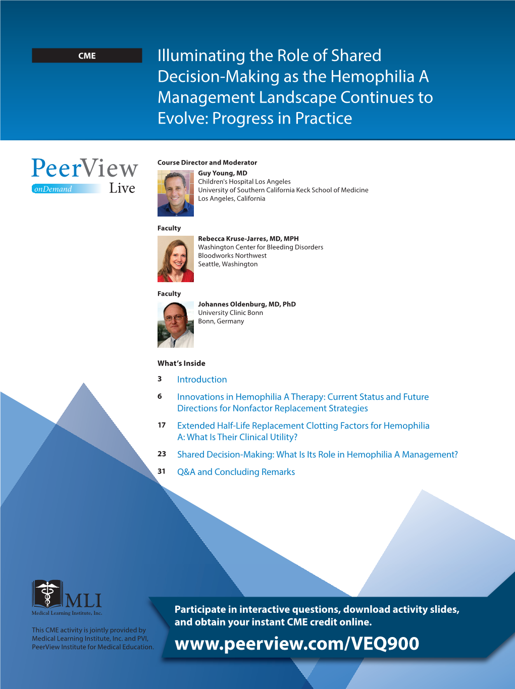 Illuminating the Role of Shared Decision-Making As the Hemophilia a Management Landscape Continues to Evolve: Progress in Practice