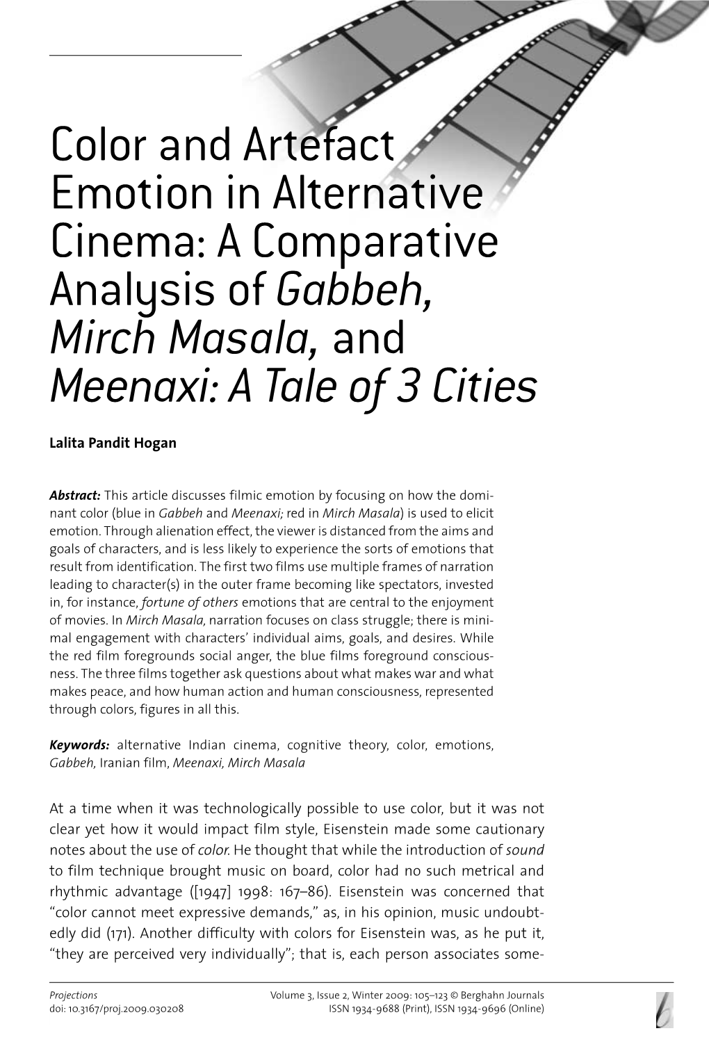 Color and Artefact Emotion in Alternative Cinema: a Comparative Analysis of Gabbeh, Mirch Masala, and Meenaxi: a Tale of 3 Cities