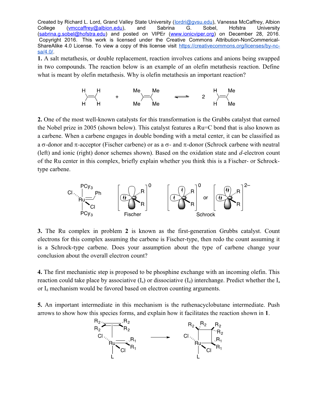 1. a Salt Metathesis, Or Double Replacement, Reaction Involves Cations and Anions Being