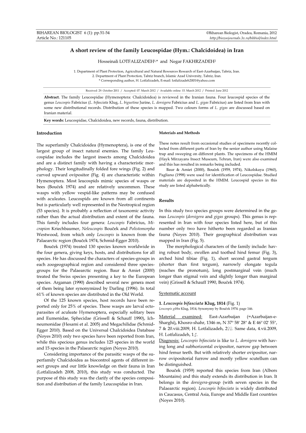 A Short Review of the Family Leucospidae (Hym.: Chalcidoidea) in Iran