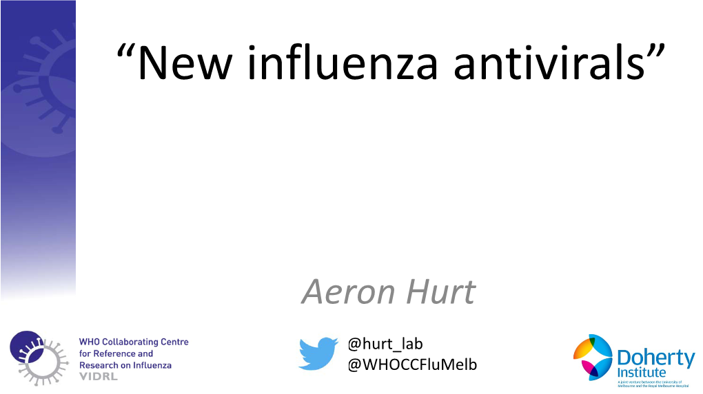 “New Influenza Antivirals”