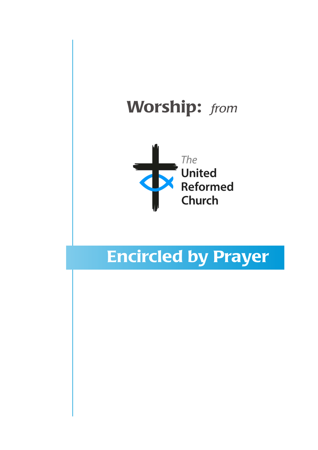 Worship: from Encircled by Prayer