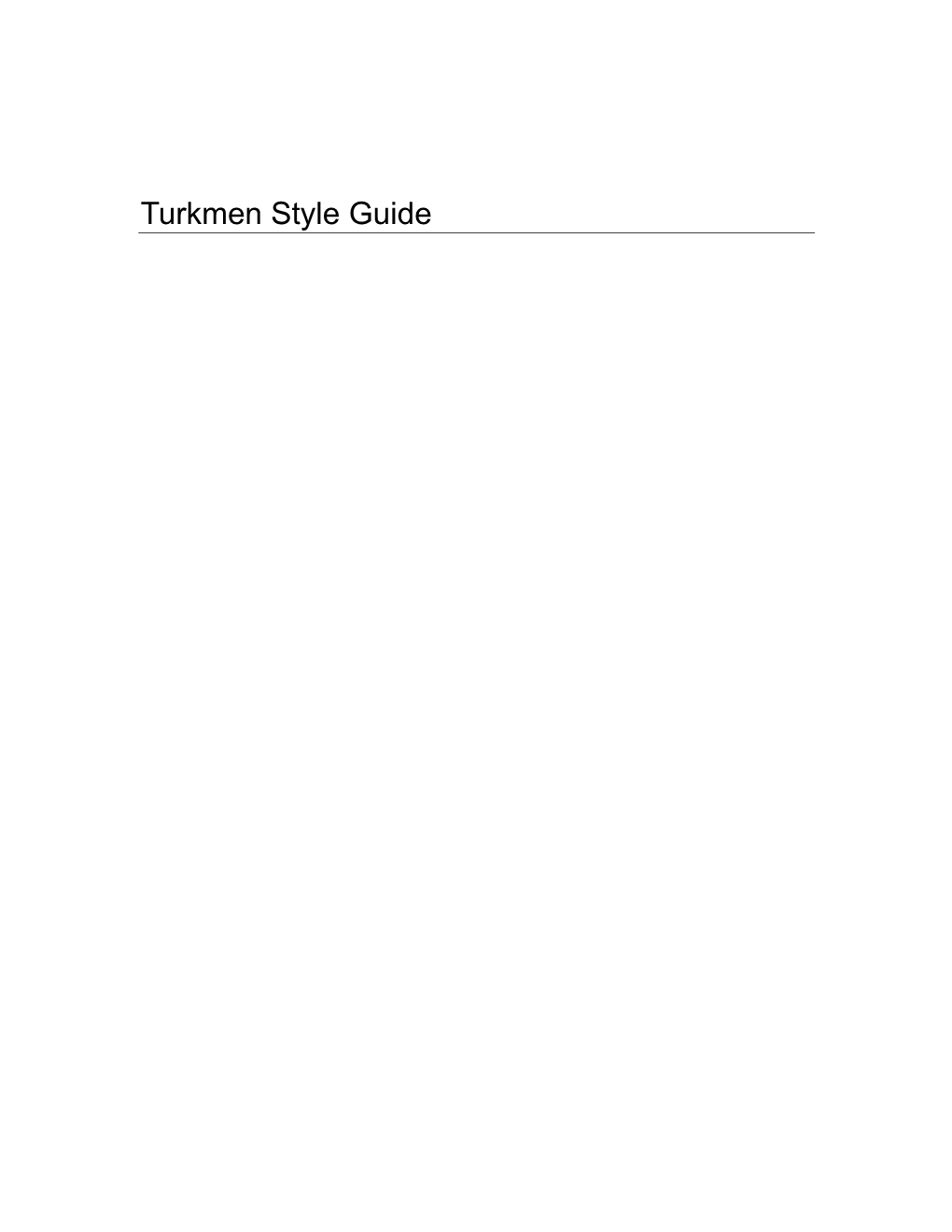 Turkmen Style Guide