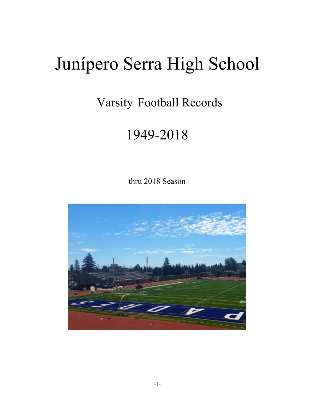 Junipero Serra High School Football Records