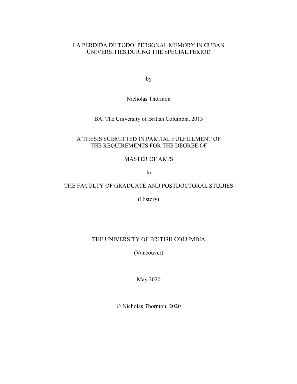 La Pérdida De Todo: Personal Memory in Cuban Universities During the Special Period