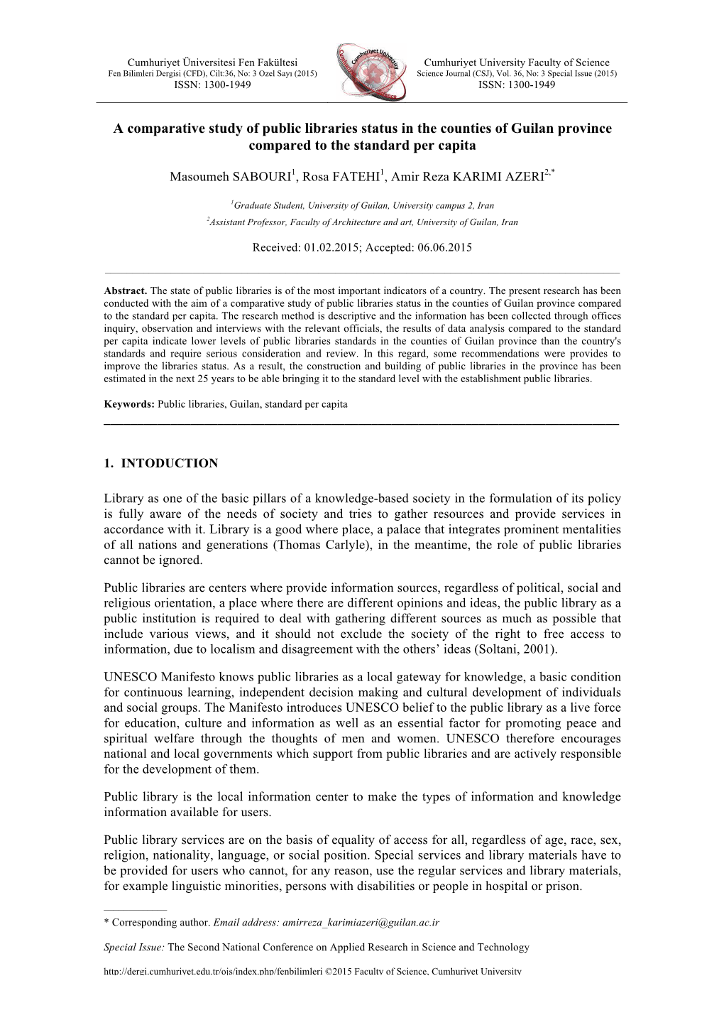 A Comparative Study of Public Libraries Status in the Counties of Guilan Province Compared to the Standard Per Capita