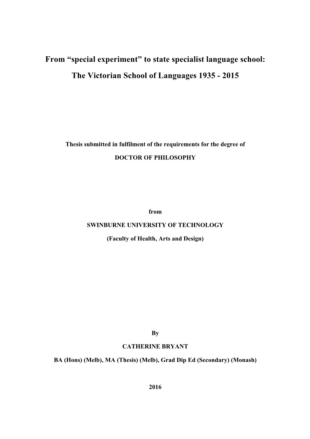 The Victorian School of Languages 1935 - 2015