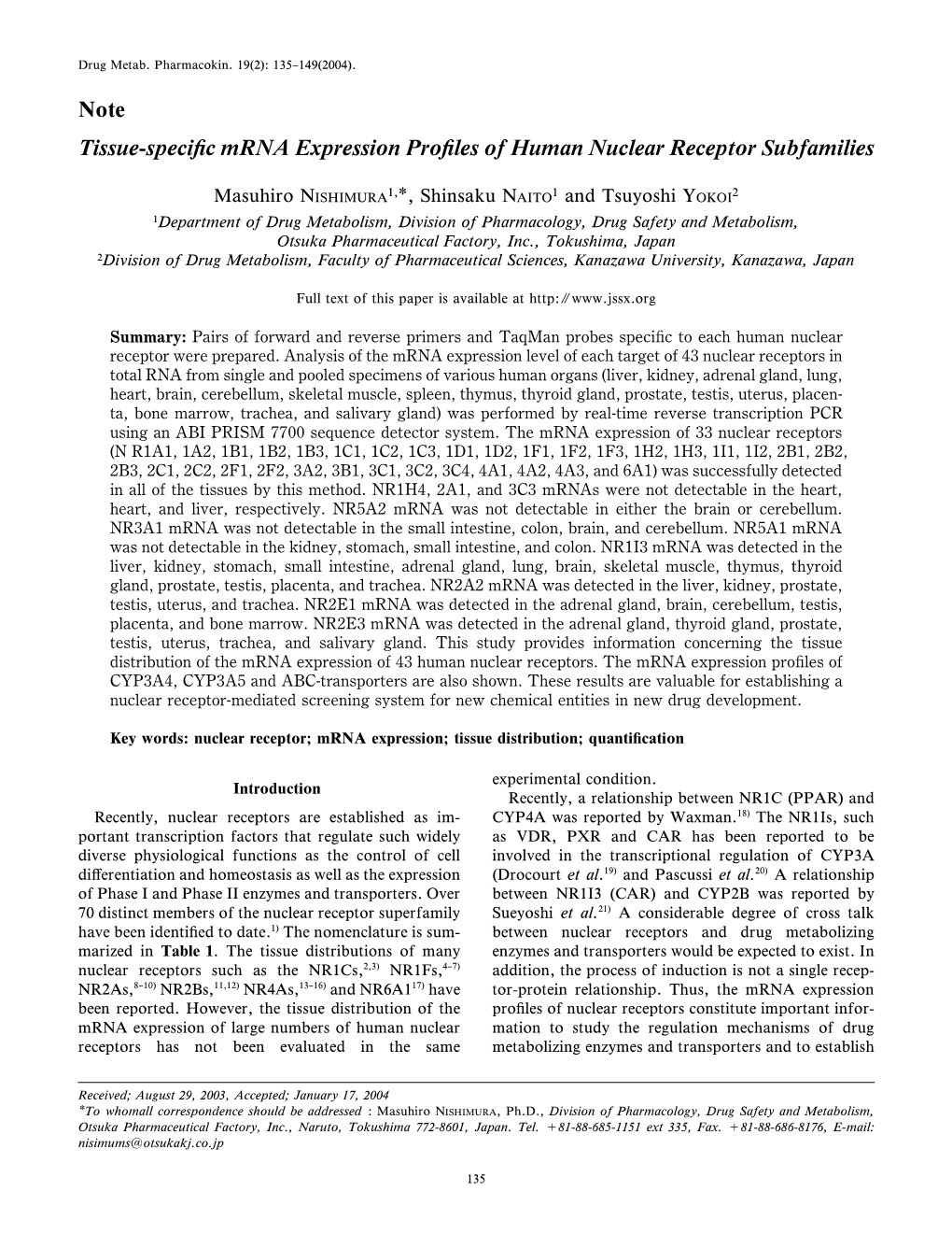 Note Tissuespeci€C Mrna Expression Pro€Les of Human Nuclear Receptor Subfamilies