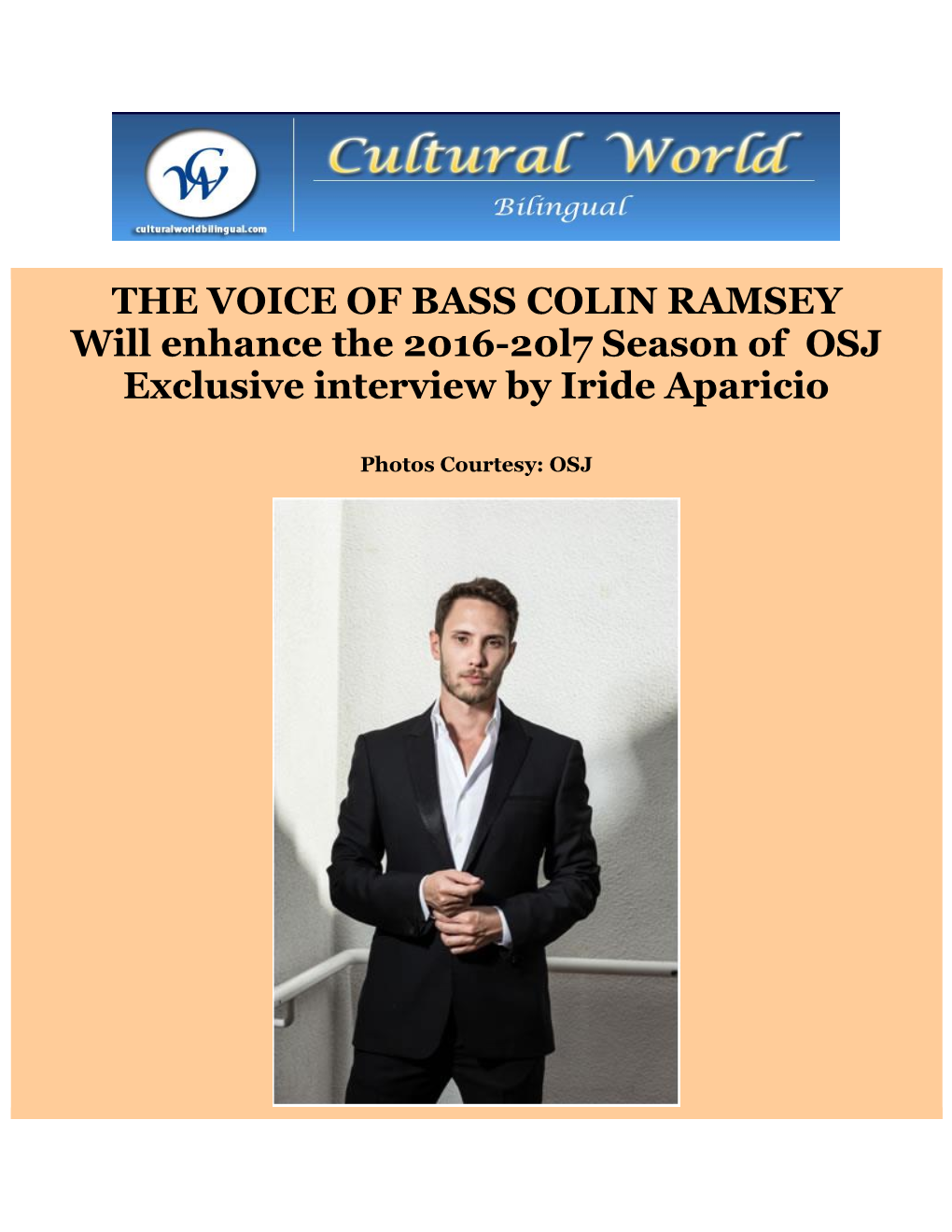 THE VOICE of BASS COLIN RAMSEY Will Enhance the 2016-20L7 Season of OSJ Exclusive Interview by Iride Aparicio