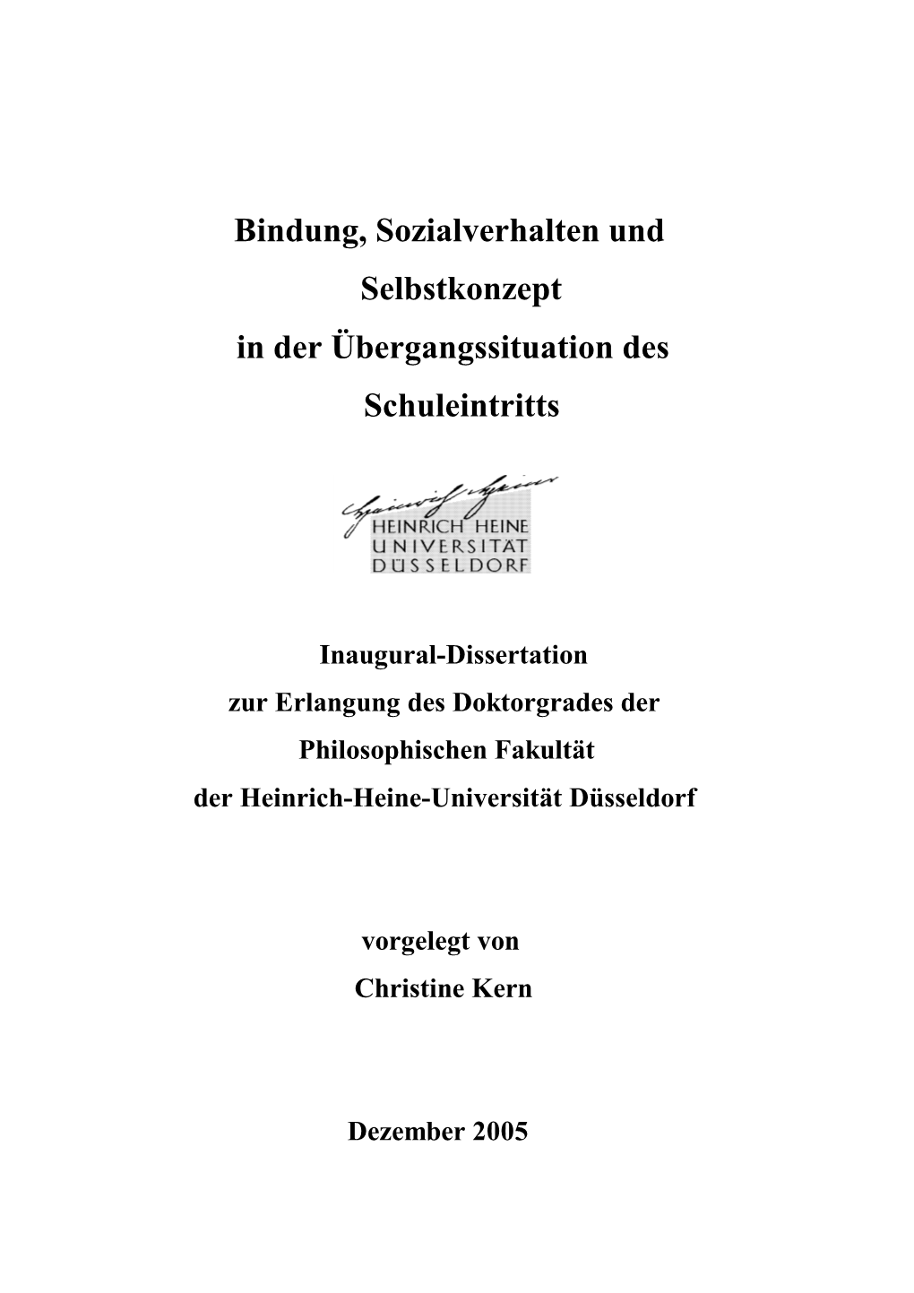 Bindung, Sozialverhalten Und Selbstkonzept in Der Übergangssituation Des Schuleintritts