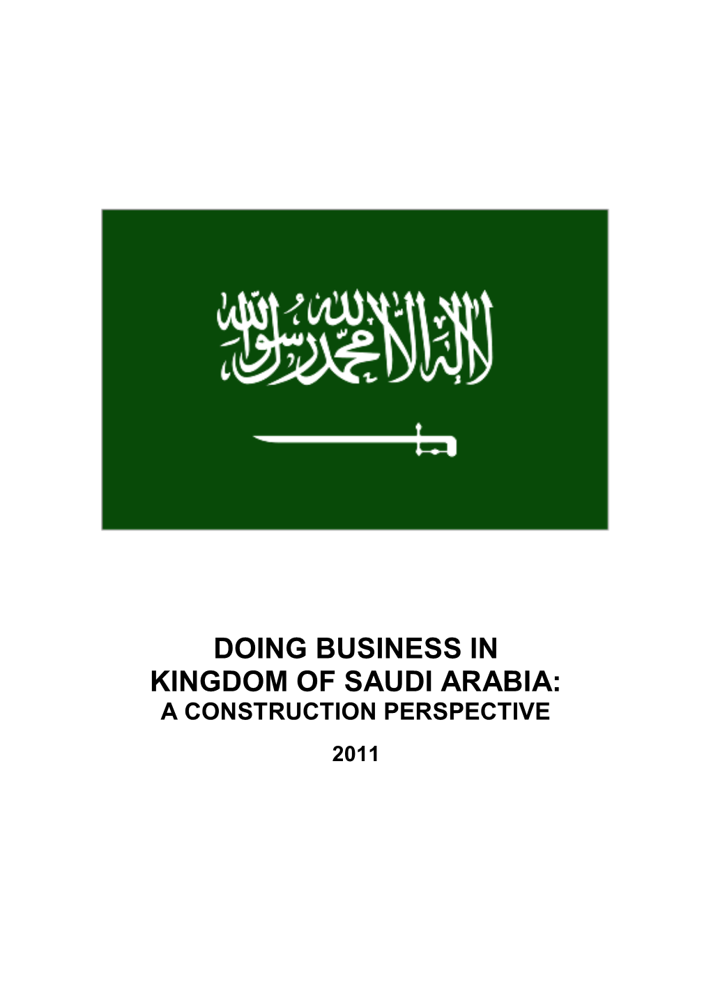 Doing Business in Kingdom of Saudi Arabia: a Construction Perspective