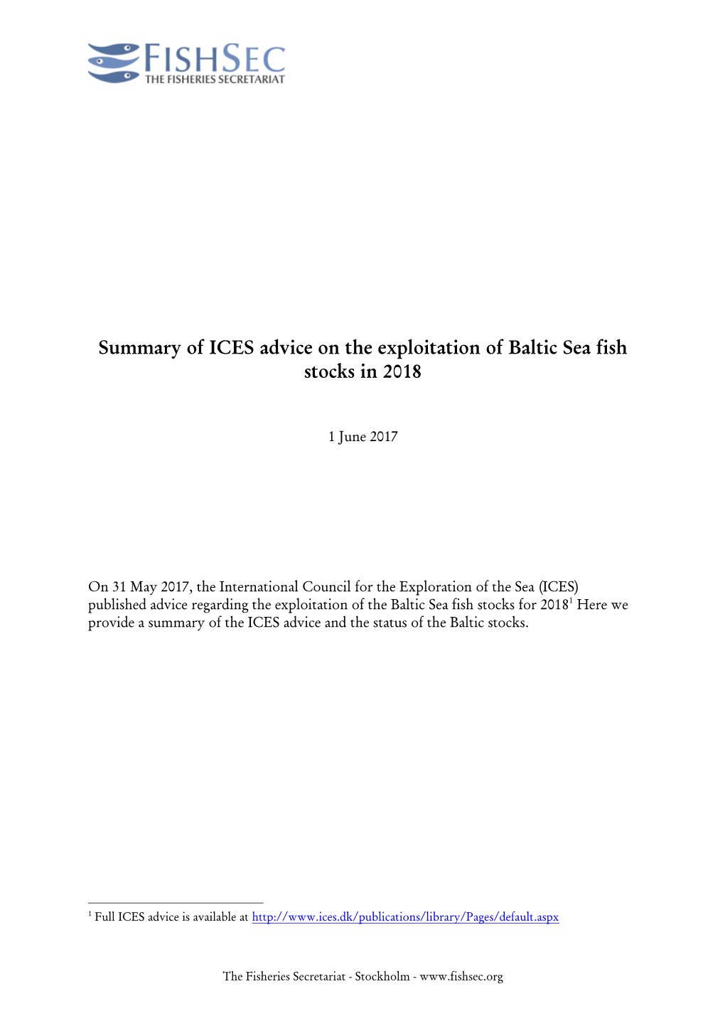 Summary of ICES Advice on the Exploitation of Baltic Sea Fish Stocks in 2018