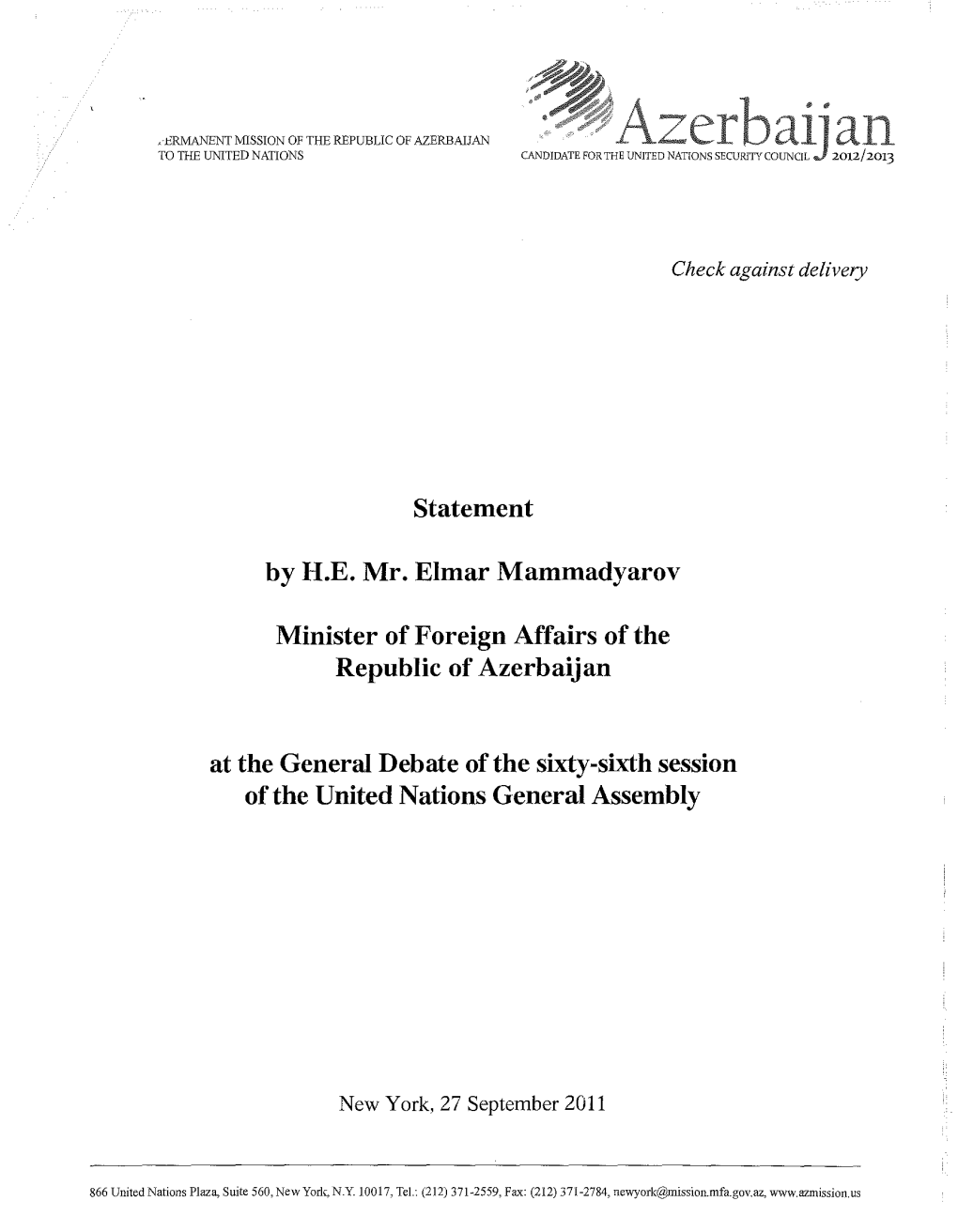 Statement by H.E. Mr. Elmar Mammadyarov Minister of Foreign Affairs of the Republic of Azerbaijan at the General Debate of the S