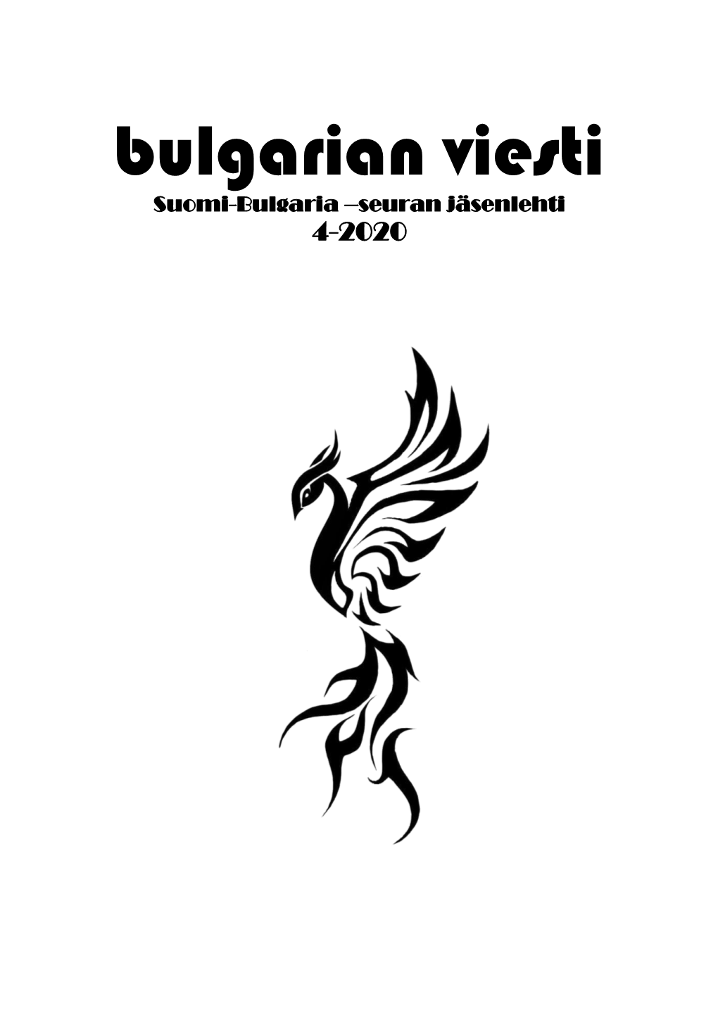 Bulgarian Viesti Suomi-Bulgaria –Seuran Jäsenlehti 4-2020