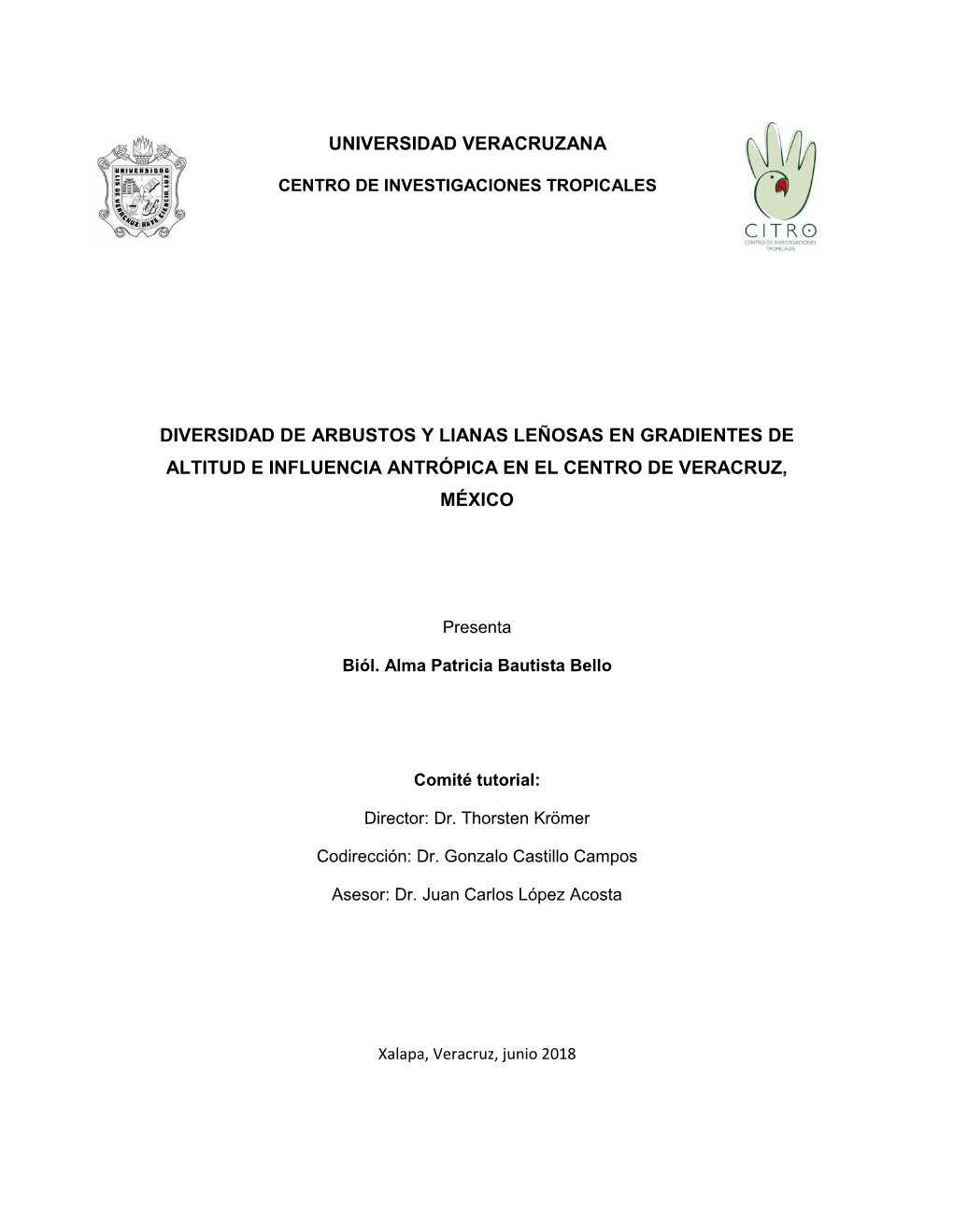 Diversidad De Arbustos Y Lianas Leñosas En Gradientes De Altitud E Influencia Antrópica En El Centro De Veracruz, México