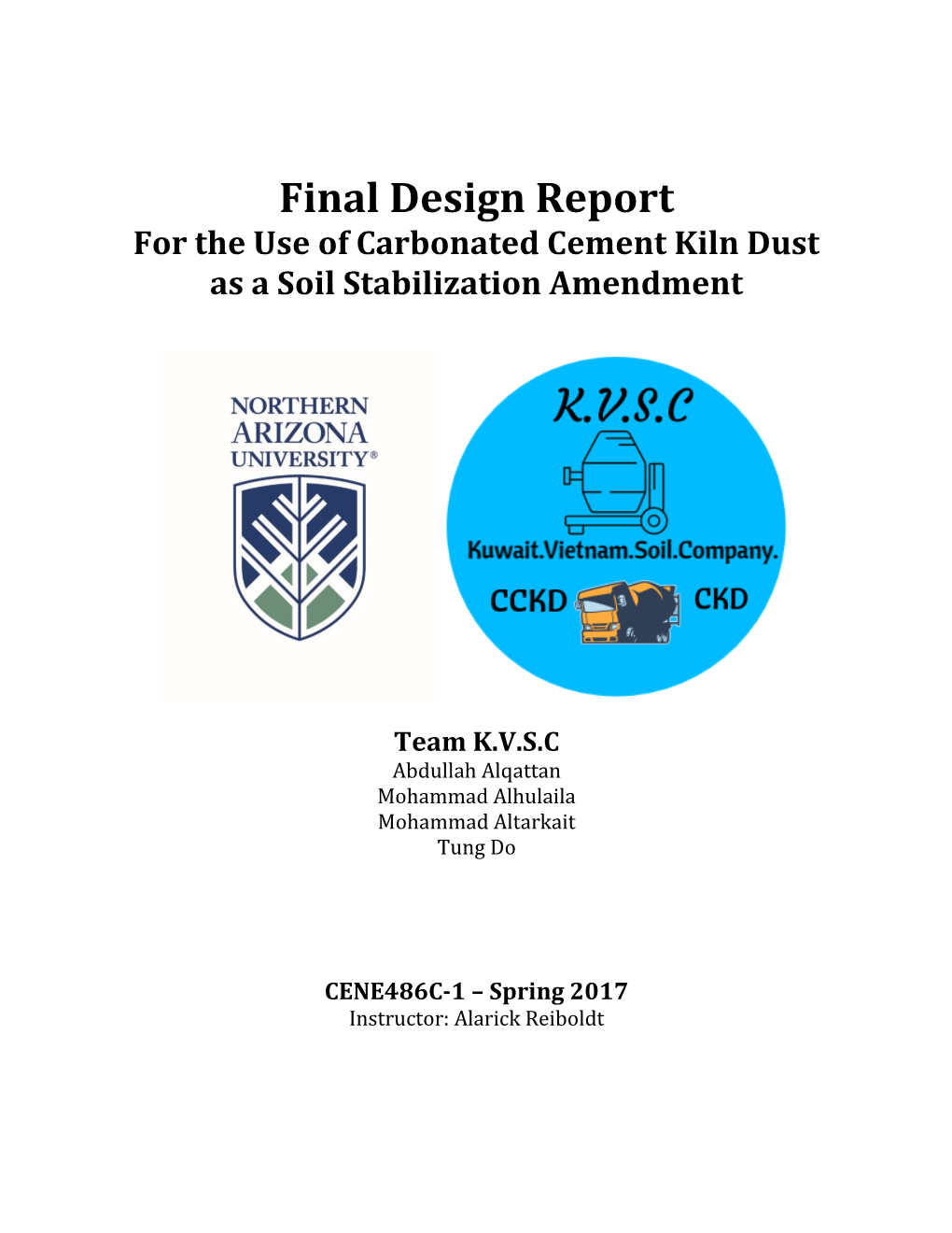 Final Design Report for the Use of Carbonated Cement Kiln Dust As a Soil Stabilization Amendment