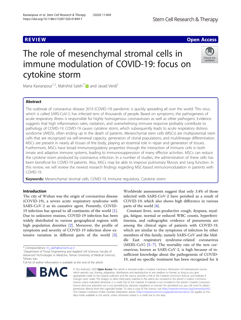 The Role of Mesenchymal Stromal Cells in Immune Modulation of COVID-19: Focus on Cytokine Storm Maria Kavianpour1,2, Mahshid Saleh1* and Javad Verdi1