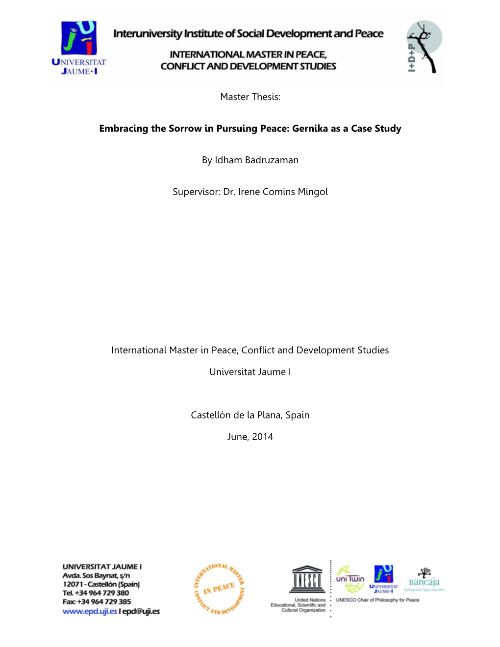 Gernika As a Case Study by Idham Badruzaman Supervisor