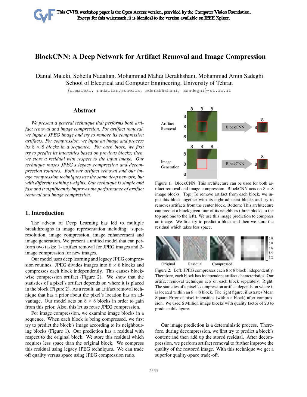 Blockcnn: a Deep Network for Artifact Removal and Image Compression