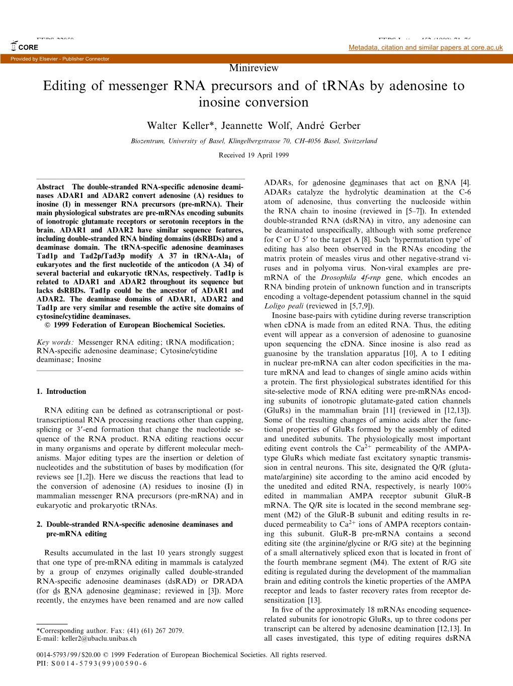 Editing of Messenger RNA Precursors and of Trnas by Adenosine to Inosine Conversion