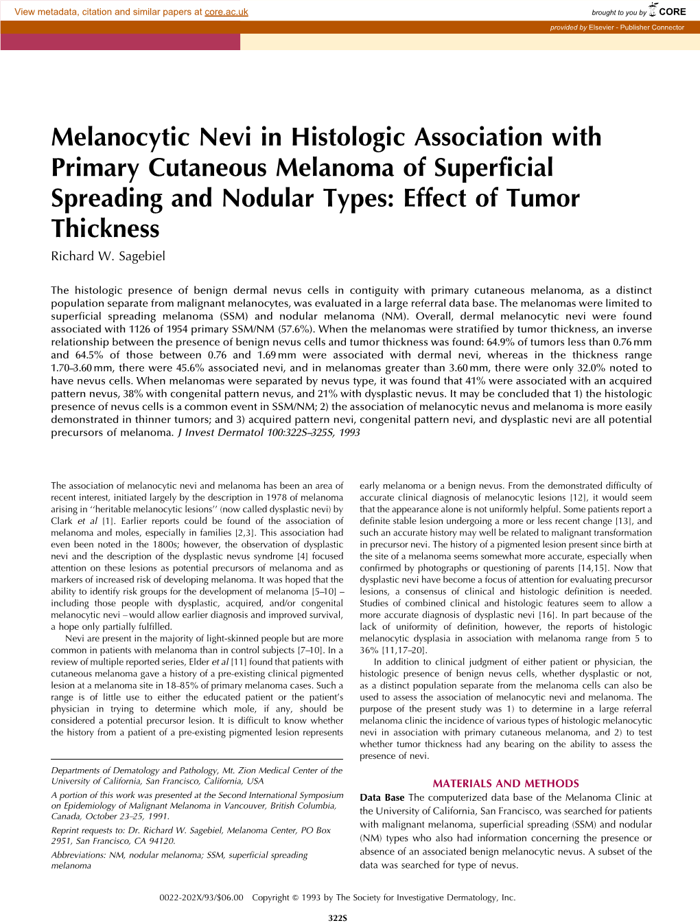 Melanocytic Nevi in Histologic Association with Primary Cutaneous Melanoma of Superficial Spreading and Nodular Types: Effect of Tumor Thickness Richard W