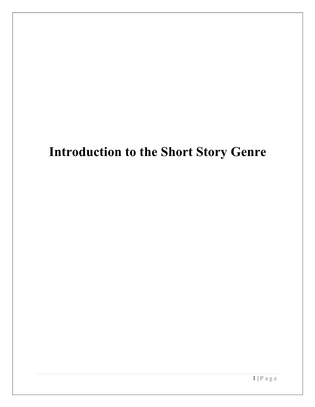 Introduction to the Short Story Genre