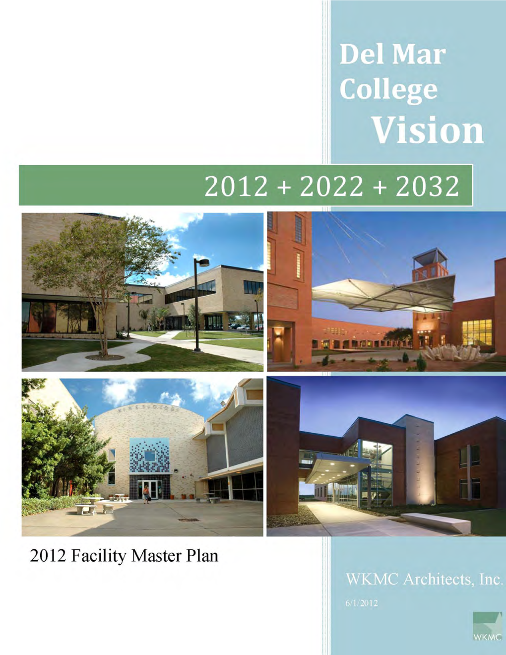 Del Mar College 2012 Facility Master Plan