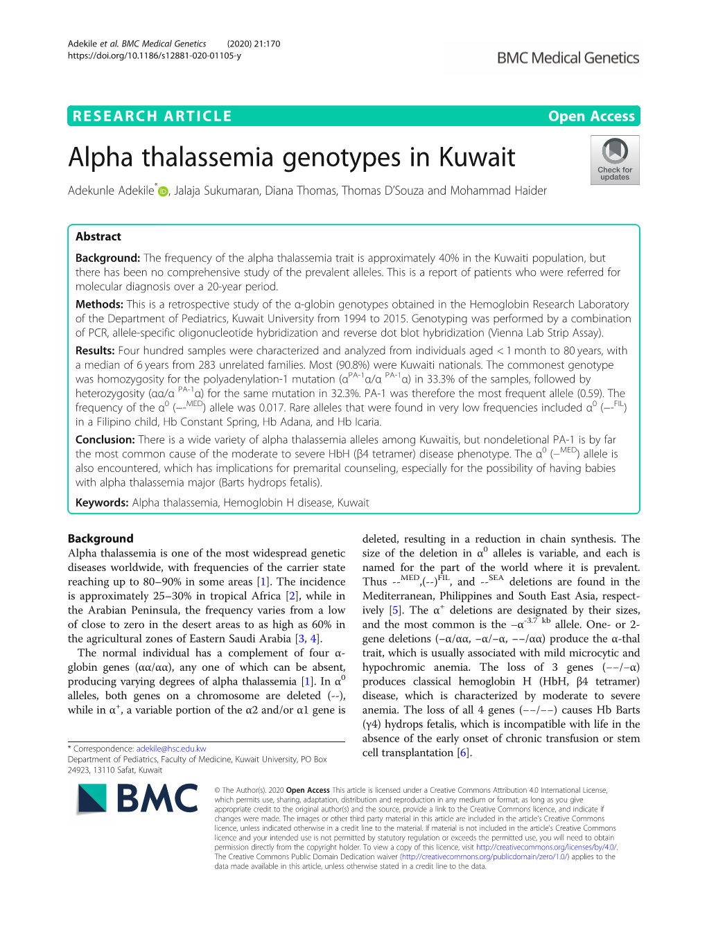 Alpha Thalassemia Genotypes in Kuwait Adekunle Adekile* , Jalaja Sukumaran, Diana Thomas, Thomas D’Souza and Mohammad Haider