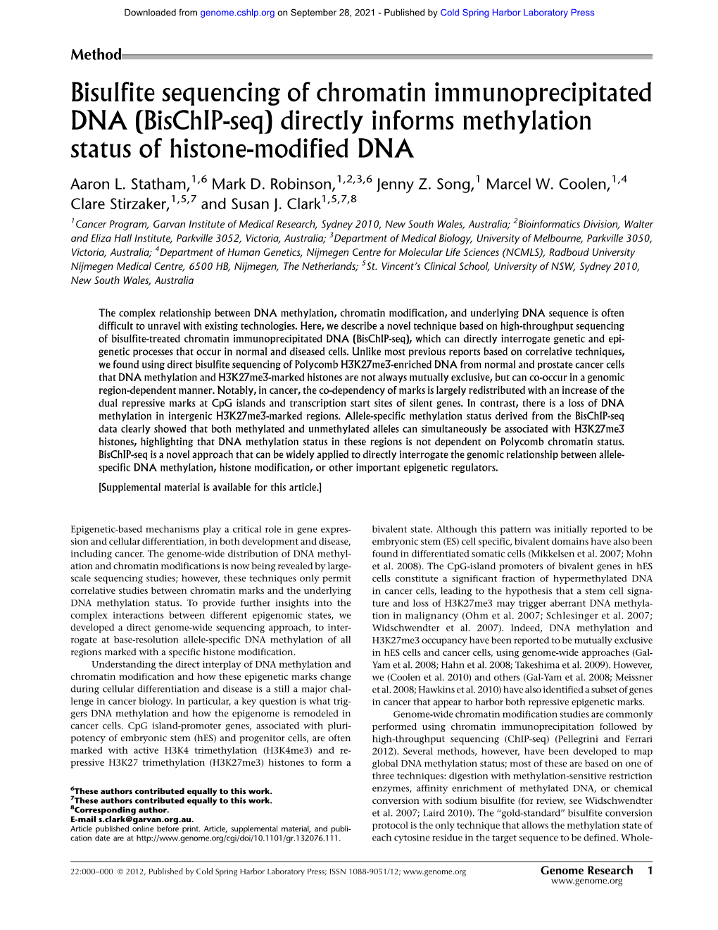 Bisulfite Sequencing of Chromatin Immunoprecipitated DNA (Bischip-Seq) Directly Informs Methylation Status of Histone-Modified DNA