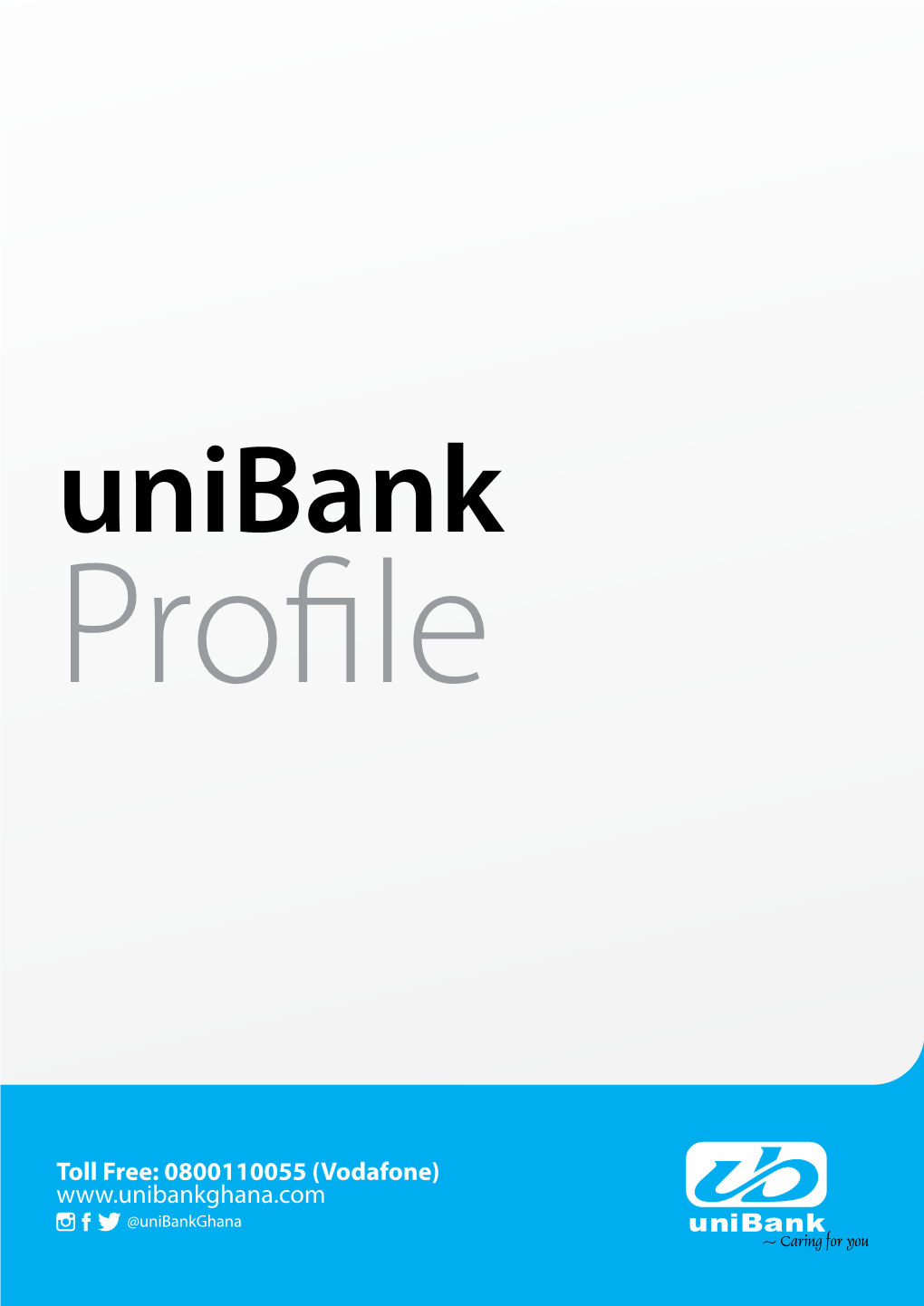 Unibank Profile Unibank Profile