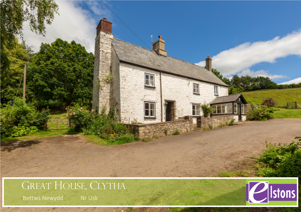 Great House, Clytha