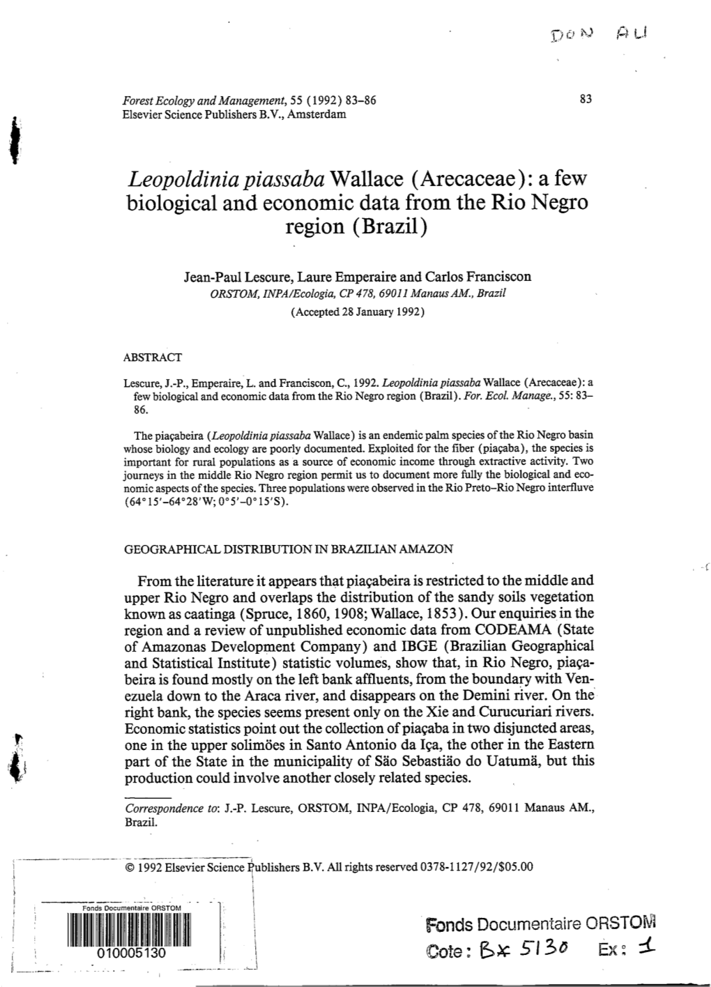 Leopoldinia Piassaba Wallace (Arecaceae): a Few Biological and Economic Data from the Rio Negro Region (Brazil)
