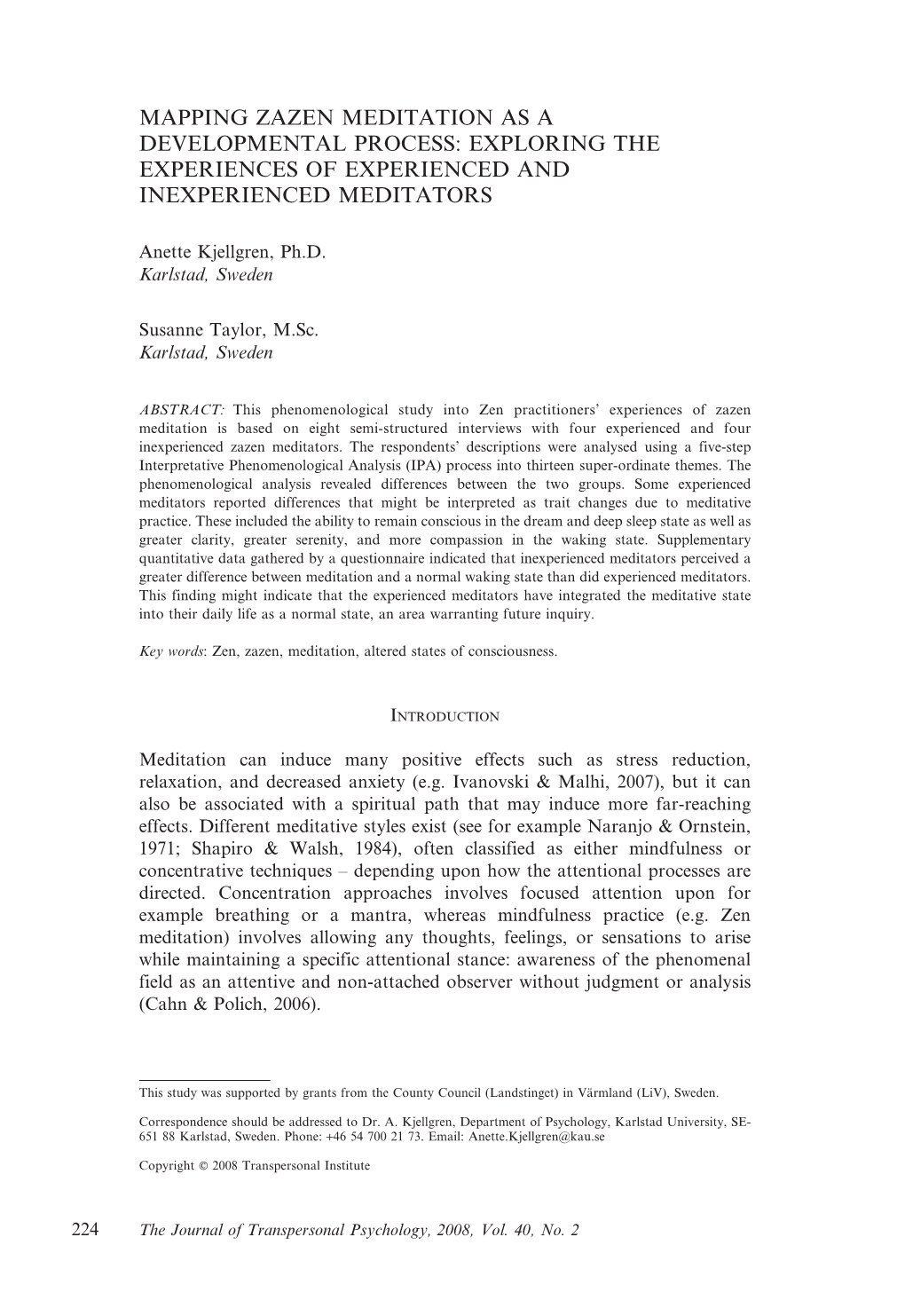 Mapping Zazen Meditation As a Developmental Process: Exploring the Experiences of Experienced and Inexperienced Meditators