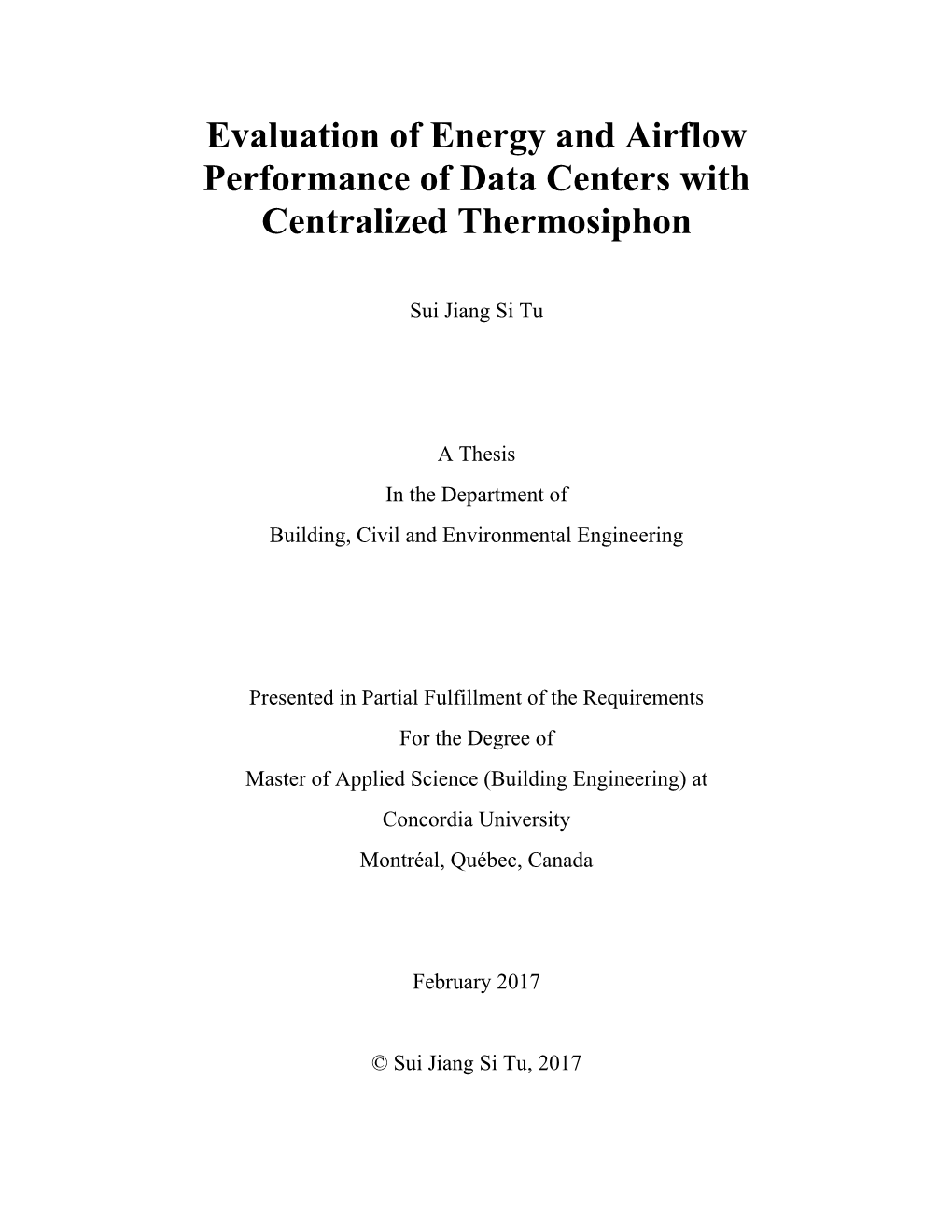 Evaluation of Energy and Airflow Performance of Data Centers with Centralized Thermosiphon